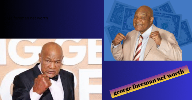 George Foreman Net Worth: The Story Behind the Boxing Legend’s Fortune george foreman net worth
