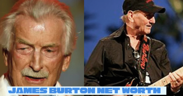 James Burton Net Worth: A Personal Look at the Legacy Behind the Numbers James Burton Net Worth