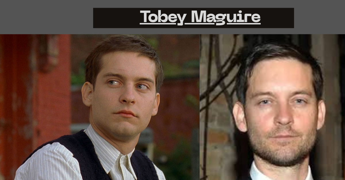 Tobey Maguire