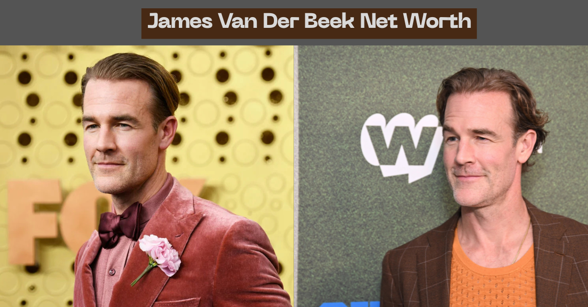 James Van Der Beek Net Worth