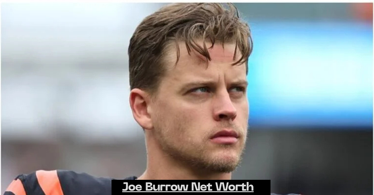 Joe Burrow Net Worth: The Rising Star Quarterback’s Wealth and Lifestyle