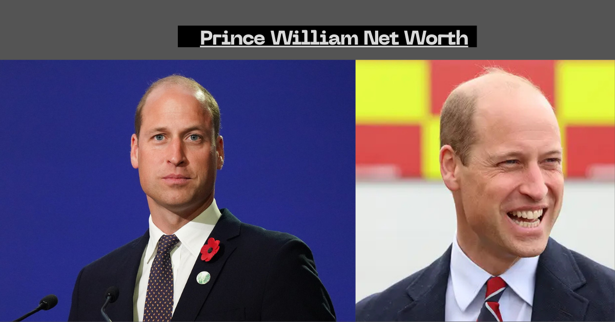 Prince William Net Worth